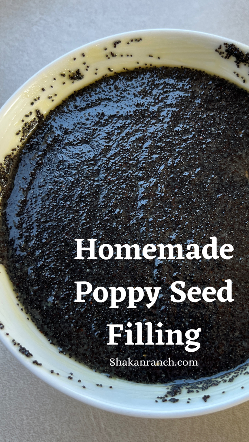 Homemade Poppy Seed Filling Recipe Shakan Ranch   Untitled Pinterest Pin 1080 × 1920 Px 10 864x1536 