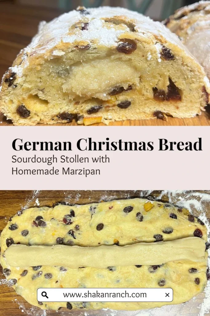 Sourdough Stollen with Homemade Marzipan (German Christmas Bread)